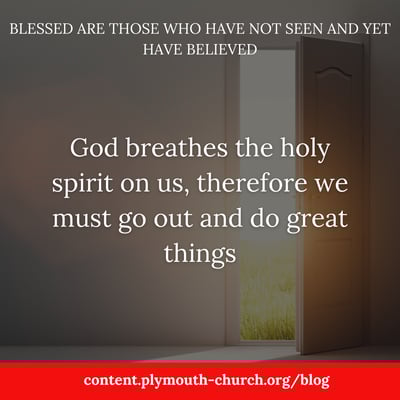 Blessed-Are-Those-Who-Have-Not-Seen-and-Yet-Have-Believed-Blog-IG