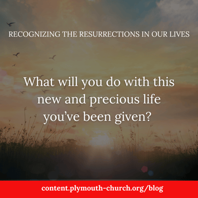 Recognizing-The-Resurrections-In Our-Lives-Blog-IG